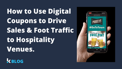 How to Use Digital Coupons to Drive Sales & Foot Traffic to Hospitality Venues (with Pirate Life & Tourism South Australia)