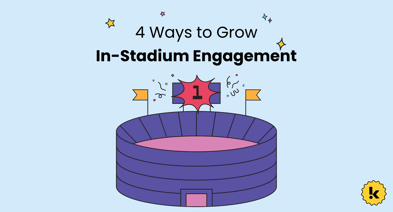 4 Ways to Grow In-Stadium Engagement